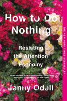 How_to_Do_Nothing__Resisting_the_Attention_Economy